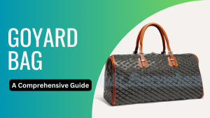 Read more about the article Discover the Ultimate in Luxury with the Goyard Bag: A Comprehensive Guide